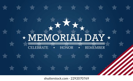 Memorial Day Background with star. Honoring All Who Served. Remember - dark blue background with stars, stripes, the United States flag - memorial day. Vector illustration