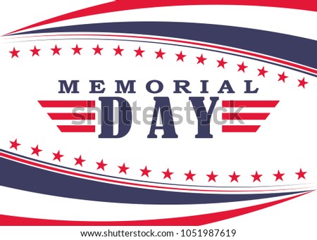 Memorial Day background with stars, stripes and lettering. Template for Memorial Day. Vector illustration.
