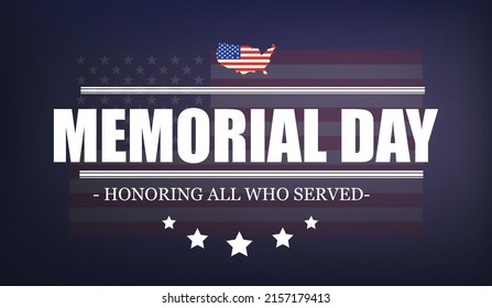 Memorial Day Background Text Design. Honoring All Who Served. Vector Illustration.