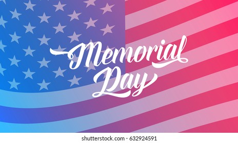 Memorial Day banner. Illustration with Memorial Day lettering and USA flag