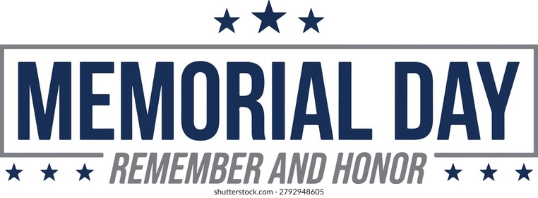 Memorial day banner with remember and honor message