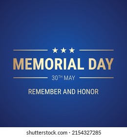 Memorial Day blue greeting card vector design with Remember And Honor golden text.