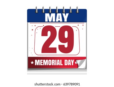 Memorial Day calendar. Memorial Day 2017 date in the calendar. 29 May. Red and blue calendar isolated on white background. Vector illustration