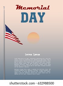 Memorial Day card. Flag USA at half-mast against the backdrop of the dawn sky and place for your text. Color vector illustration.
