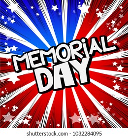 Memorial Day. Comic book lettering greeting card with abstract background in retro style. Vector vintage illustration.