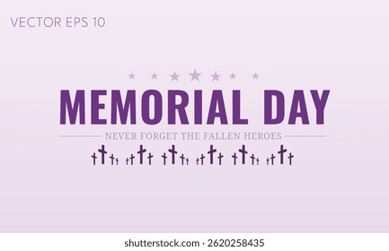 Memorial Day Crosses Never Forget Fallen Heroes