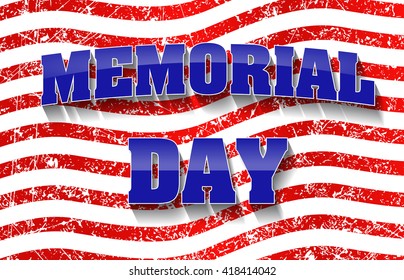 Memorial Day design with grunge red stripes background.