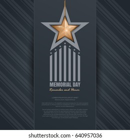 Memorial Day design. Remember and honor. National american holiday. Festive poster or banner with gold star on an elegant gray background. Vector illustration