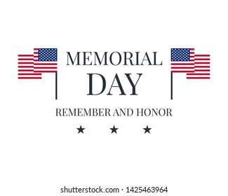 Memorial Day greeting card design. Memorial Day - Remember and Honor. Vector illustration.