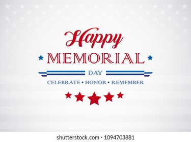 Memorial Day greetings background - Celebrate Honor Remember text on American flag - Memorial Day vector illustration - Memorial Day poster design
