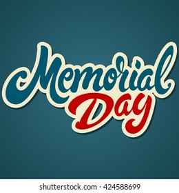 Memorial Day hand drawn lettering design vector royalty free stock illustration perfect for advertising, poster, announcement, invitation, party, greeting card, bar, restaurant, menu 