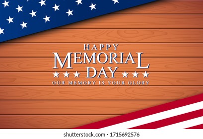 Memorial Day of the heroes of America. Happy weekend or sales vector background. American flag on free copy space background for your text with wood texture. The concept of victory and patriotism.