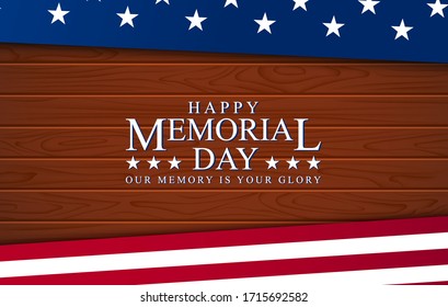 Memorial Day of the heroes of America. Happy weekend or sales vector background. American flag on free copy space background for your text with wood texture. The concept of victory and patriotism.