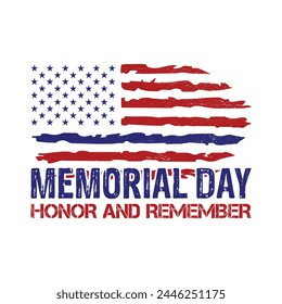 Memorial day honor and remember