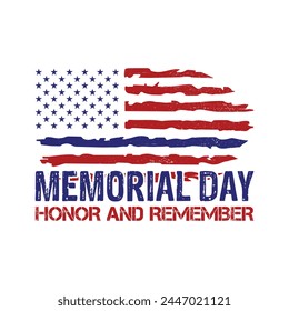 Memorial day honor and remember