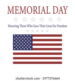 Memorial Day - Honoring All Who Gave Their Lives For Freedom plaque with American flag vector.