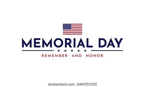 Memorial Day lettering design. Remember and honor. Memorial Day text with USA flag. Vector illustration