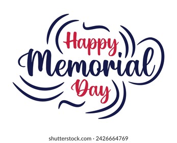 Memorial Day, May 27, 2024. Happy Memorial Day text Quotes Typography New Design For T Shirt, Backround, banner, poster, vector.