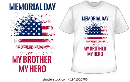 Memorial day my brother my hero vector t-shirt design