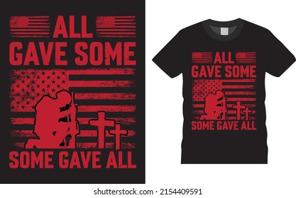 Memorial Day proud U.S. military premium vector t shirt design. All gave some. Fully editable vector graphic and print ready file. military soldier hero. suitable for t shirt, poster, any print item.