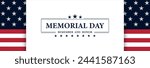 Memorial day, Remember and Honor background. American national holiday celebration. Vector illustration