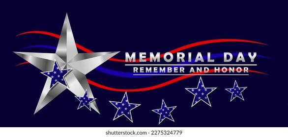 Memorial Day - Remember and Honor background. US Memorial Day celebration. American national holiday. Template with text, stars and stripes. Vector illustration.