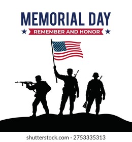 Memorial Day remember and honor graphic with soldier silhouettes and American flag on white background