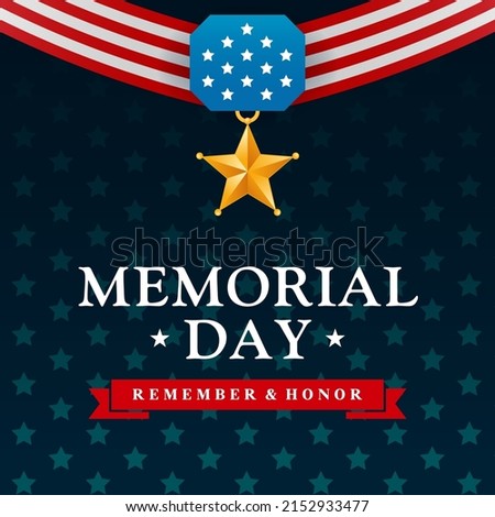 Memorial Day - Remember and honor Greeting card vector design. Honor medal on blue star pattern background