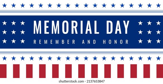 Memorial Day - Remember and Honor Poster. US Memorial Day Celebration. American Federal Holiday. Invitation template with text, stars and stripes in the style of the USA flag. Vector illustration
