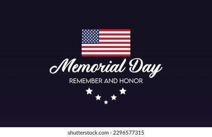 Memorial Day - Remember and Honor Poster. Usa memorial day celebration. American national holiday.