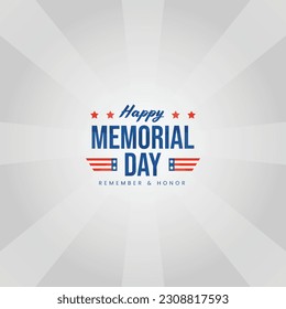 Memorial Day - Remember and Honor Poster. USA memorial day celebration. American national holiday. Invitation template with blue text and sunbrush lines on gray background. Vector