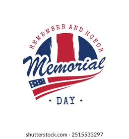 Memorial Day Lembrar e honrar o design de fundo do cartaz. Celebração do Dia do Memorial dos Eua. Ilustração vetorial