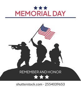 Memorial Day - Remember and Honor Poster. Usa memorial day celebration. American national holiday. Invitation template Silhouettes of army soldiers with USA flag on white background. 