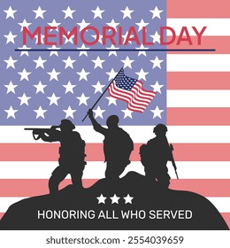 Memorial Day - Remember and Honor Poster. Usa memorial day celebration. American national holiday. Invitation template Silhouettes of army soldiers with USA flag on white background. 