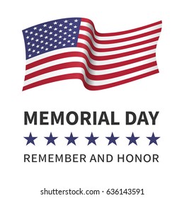 Memorial day, remember and honor - poster with the flying flag of the USA