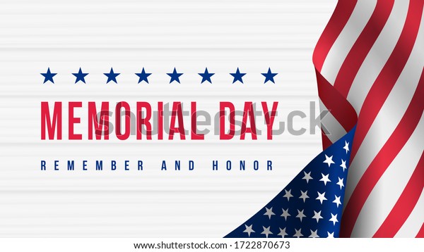 Memorial Day - Remember and Honor Poster.\
Usa memorial day celebration. American national holiday. Invitation\
template with red text and waving us flag on white wooden\
background. Vector\
illustration