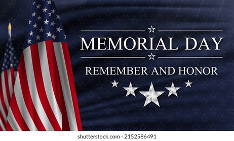 Memorial Day. Remember and Honor. United states flag poster. American flag and text on blue with stars background for Memorial Day. Vector illustration.