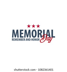 Memorial Day. Remember and Honor. USA. American Flag