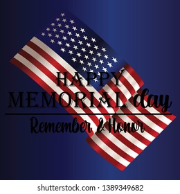 Memorial Day - Remember and honor with USA flag, Vector illustration. - Vector