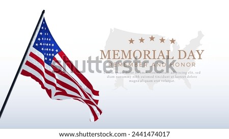 Memorial Day, Remember and Honor. USA. Design concept honors the services of the United States military who died honorably while serving. commemorating