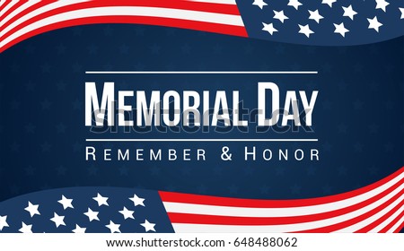 Memorial Day - Remember and honor with USA flag, Vector illustration.