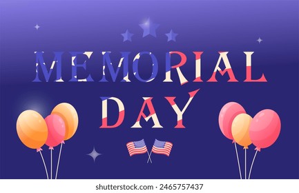 Memorial Day. Remember and Honor. Vector background with American flag, balloons and text. Vector illustration