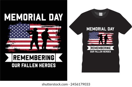 Memorial day remembering our fallen heroes, memorial day,t shirt design vector template. unique  t shirt design with black background.USA Memorial t shirt ready for benner,poster,pod any print,item
