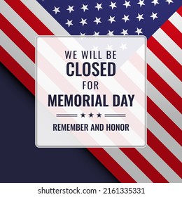 Memorial day square banner. We will be closed for memorial day. Usable for social media post, banner, and web