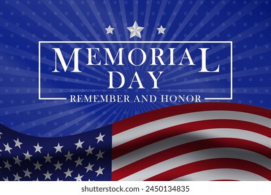 Memorial Day template for greeting card. Memorial day, remember and honor texts with US national flag, stripes and stars. Vector illustration.