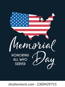 Memorial Day Text Banner with USA Flag in map shape. Remember and Honor. American national holiday. Hand drawn lettering typography design. United States Armed Forces. Horizontal Vector poster.
