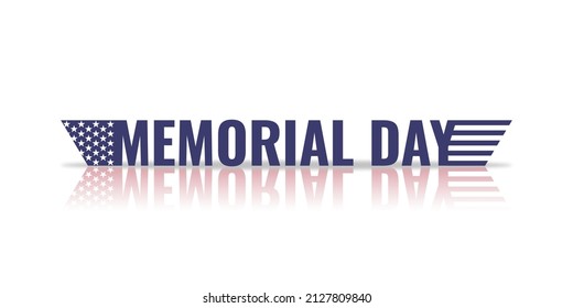 Memorial day title text on white background. Typography, stars, shadow reflection and line. Memorial day concept.