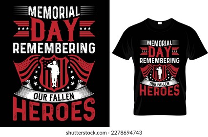 Memorial day t-shirt design, Memorial Remember Symbol, Graphic Shirt Vector Texture Grunge, Concept Fashion Apparel Freedom, USA Flag America Day Typography T-Shirt, Design. Veteran America Apparel, 