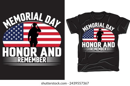 memorial day typography t-shirt design and vector graphic. Fully editable vector graphic and print ready file.Perfect for casual, work, date, party, travel,street, and daily wear.
