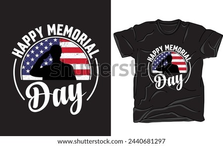 memorial day typography t-shirt design and vector graphic. Fully editable vector graphic and print ready file.. Perfect for casual, work, date, party, travel,street, and daily wear.
